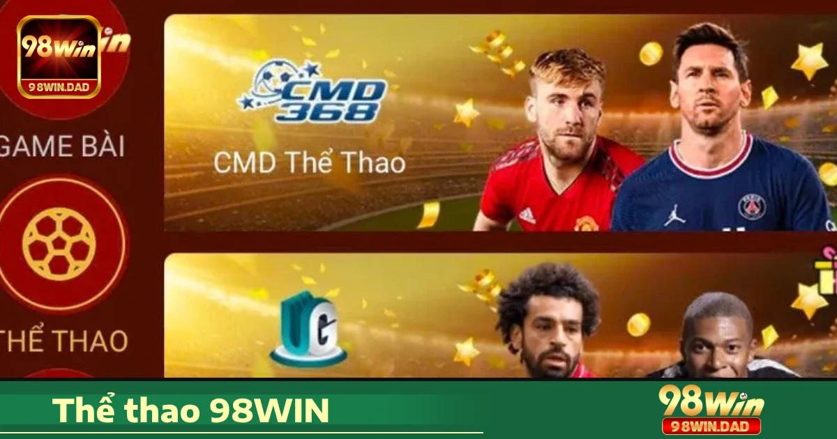 Điểm mạnh khi tham gia Thể thao 98WIN